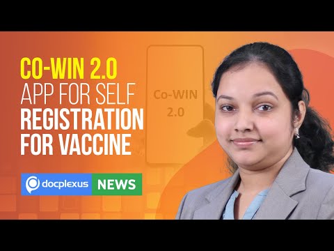 Govt. to Launch Co-WIN 2.0 App for Self-Registration for COVID-19 Vaccination, and More