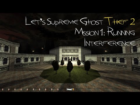 Let's Supreme Ghost Thief 2 - Mission 1: Running Interference