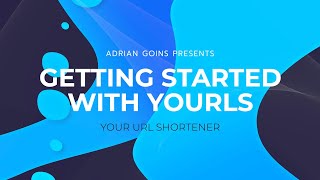 How to Use YOURLS to Shorten URLs