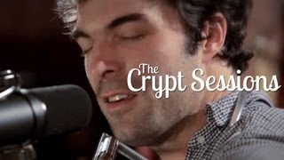 The Barr Brothers - Give The Devil Back His Heart // The Crypt Sessions