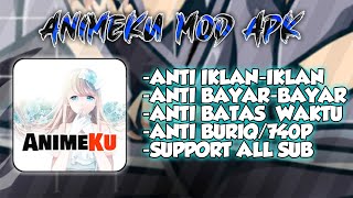 ANIMEKU MOD APK | KURONO KEI