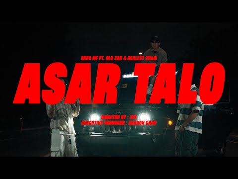 ENZO MF - ASAR TALO FEAT. OLG ZAK & REALEST CRAM (OFFICIAL MUSIC VIDEO)