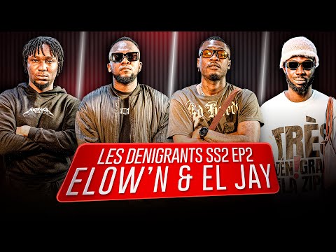 LES DÉNIGRANTS | Avec ELOW'N & EL JAY