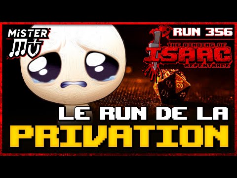 LE RUN DE LA PRIVATION | The Binding of Isaac : Repentance #356