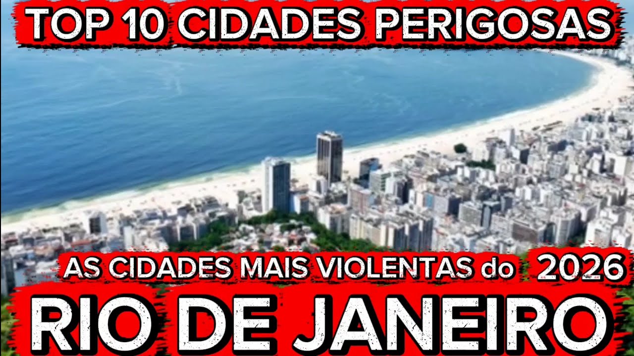 CONHEÇA 10 CIDADES MAIS VIOLENTAS do RIO de JANEIRO 2026 [Ranking Atlas da Violência]