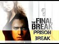 Prison Break 1 Bölüm Final Break