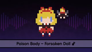 【Touhou Lyrics】 Poison Body ~ Forsaken Doll