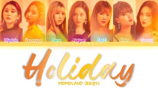 MOMOLAND (모모랜드) – Holiday Lyrics (Color Coded Han/Rom/Eng)