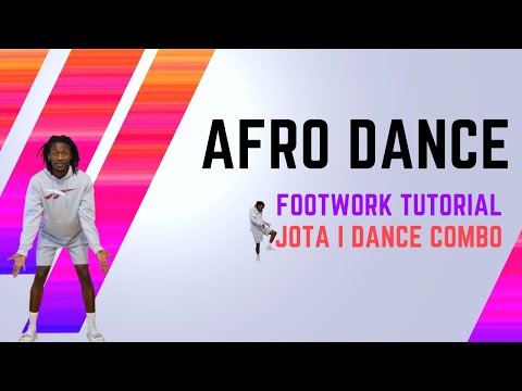 Afro Dance Tutorial - Footwork combo -JOTA I