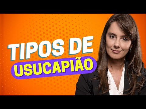 Tipos de USUCAPIÃO 🤔🏠 - Extraordinária - Ordinária - Especial Urbana - Especial Rural - Familiar