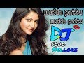 Mudde Mudde Pettu Dj Song Mix By DJ Naveen From Nellore