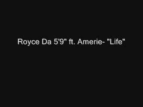 Royce Da 5'9" ft. Amerie- "Life"