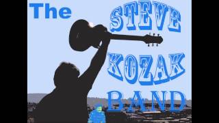 The Steve Kozak Band Leave This Life Alone