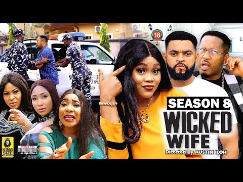 WICKED WIFE (SEASON 8) {NEW TRENDING MOVIE} - 2022 LATEST NIGERIAN NOLLYWOOD MOVIES