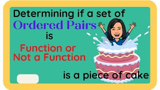 Function or Not (Ordered Pairs)