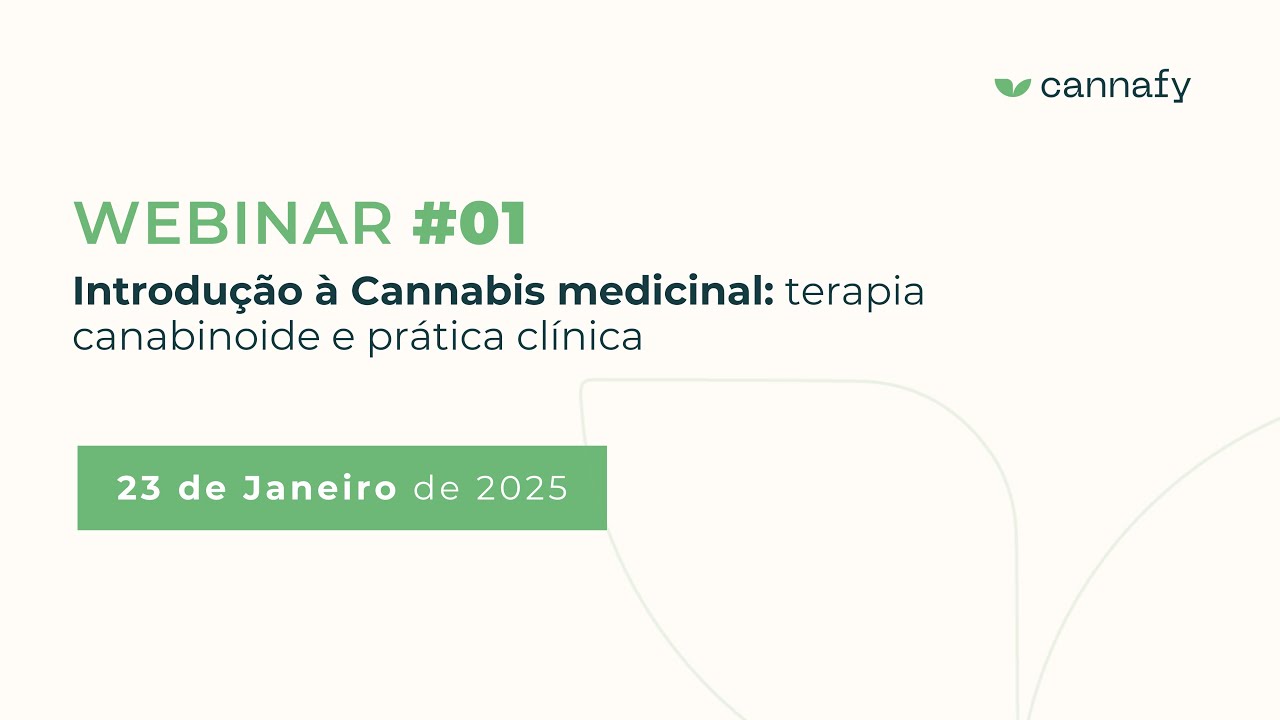Introdução à Cannabis Medicinal: terapia canabinoide e prática clínica