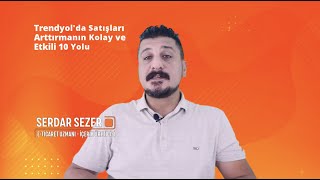 Trendyol'da Satışları Artırmanın 10 İpucu