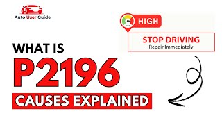 What is P2196 : Engine Error Code Causes Explained