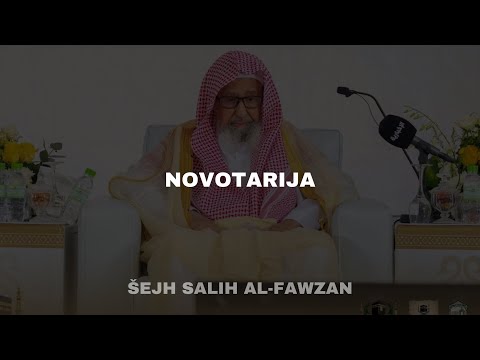 Novotarija || Šejh Salih al-Fawzan