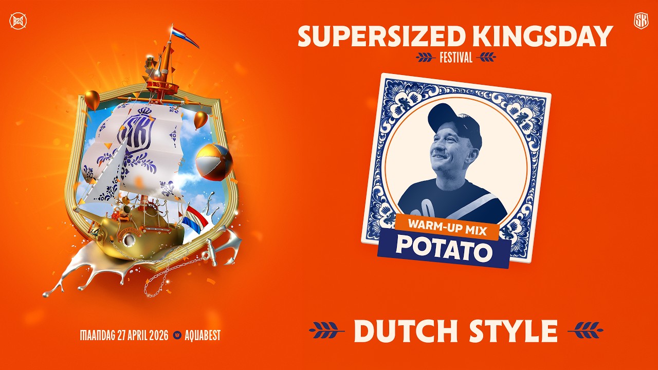 Supersized Kingsday 2026 | Warm-up mix | POTATO (Dutch Style)