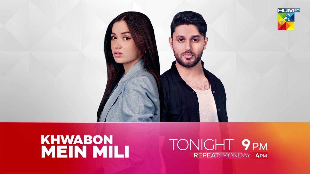 Khwabon Mein Mili - Episode 15 Promo - Tonight At 09Pm Only On HUM TV