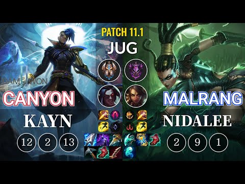 DWG Canyon Kayn vs Malrang Nidalee Jungle - KR Patch 11.1