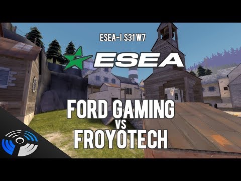 ESEA S31 W7 - froyotech vs. Ford Gaming