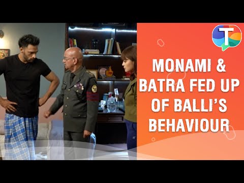 Monami and Batra FED UP of Balli's BEHAVIOUR | Ziddi Dil Maane Na