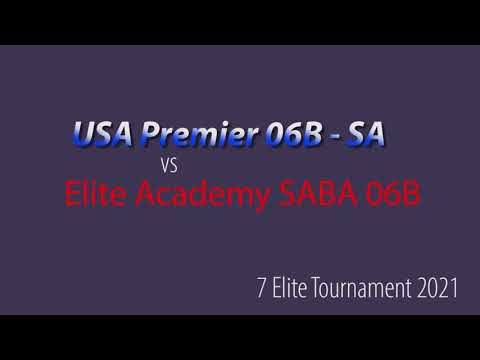 7 Elite Tournament 2021 USA Premier 06B SA vs 7 ELITE ACADEMY SABA 06B