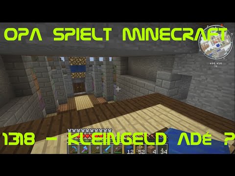 Opa spielt Minecraft 1318 - Kleingeld adé?