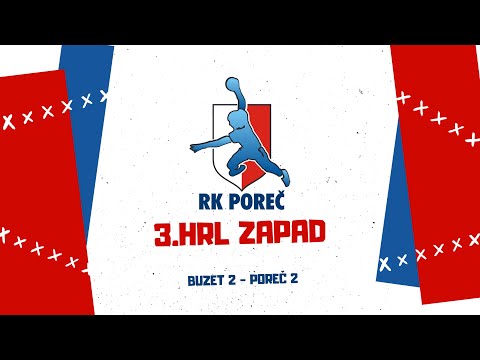 3. HRL Zapad Buzet 2 - Poreč 2