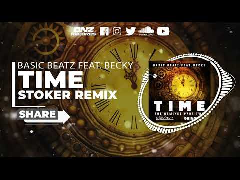 DNZF1207 // BASIC BEATZ FEAT. BECKY - TIME STOKER REMIX (Official Video DNZ Records)
