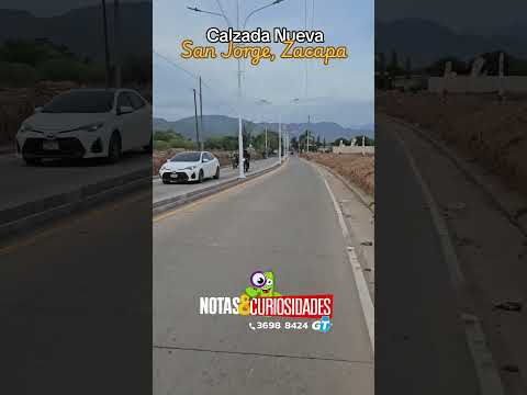 🛣️✨ NUEVA IMAGEN URBANA: ASÍ LUCE EL INGRESO PRINCIPAL AL MUNICIPIO DE SAN JORGE 🚗🌳 #ObrasGT