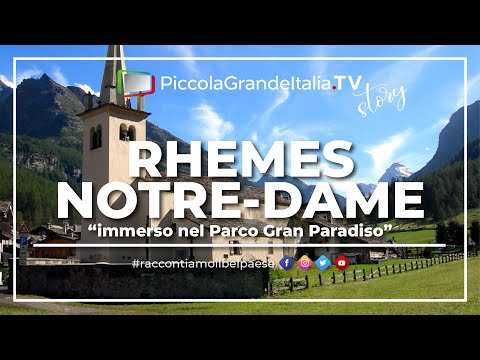 Rhemes Notre Dame - Piccola Grande Italia