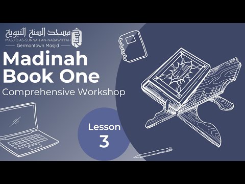 Lesson 3 | Madinah Book 1 | Comprehensive Course