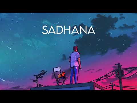 Anupras - Sadhana Lyrics | Prod. @RoniBeat 