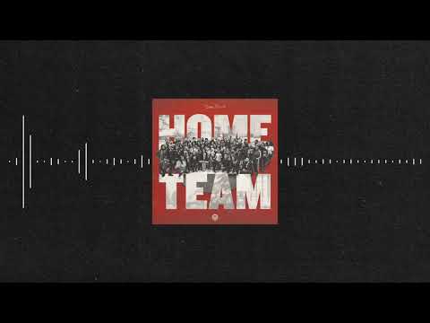 Dame D.O.L.L.A. featuring Dreebo - Home Team