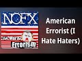 NOFX // American Errorist (I Hate Haters)