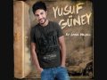 Yusuf Guney Heder Oldum Askina 