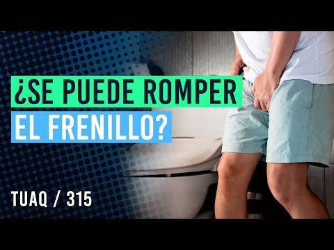 Se puede romper el frenillo