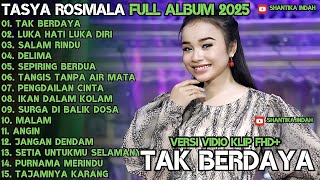 Download lagu TASYA ROSMALA FULL ALBUM TERBARU ADELLA 2025 - TAK BERDAYA - LUKA HATI LUKA DIRI - OM ADELLA FULL mp3