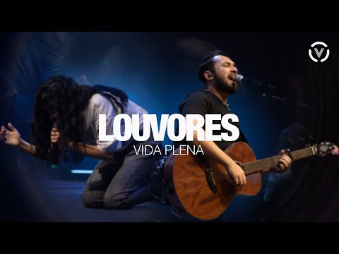 LOUVORES VIDA PLENA