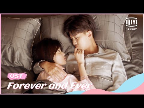 🍏OST:Theme song “Continued” by #ShanYichun | Forever and Ever | iQiyi Romance