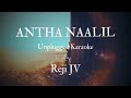 Antha Naalil Unplugged Karaoke With Lyrics Reji JV