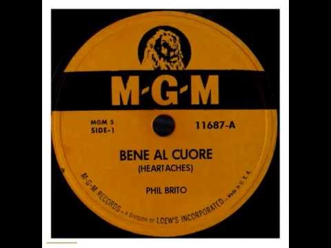 Bene al cuore (Heartaches)  Phil Brito (italian)