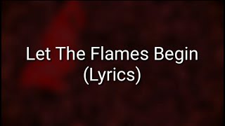 Paramore - Let The Flames Begin (Lyrics)