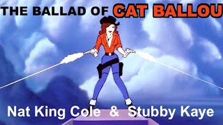 Western+Music: The Ballad of Cat Ballou/ Nat King Cole &amp; Stubby Kaye (En/Fr Lyrics)