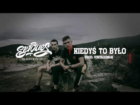 Erwues - Kiedyś to było prod.Vintageman
