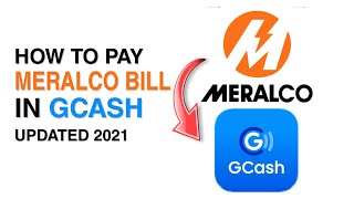 How to PAY MERALCO BILLS in GCASH | Updated 2021 | Step by Step for Beginners
