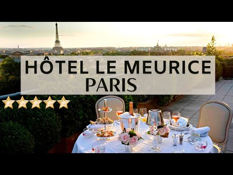 Le Meurice Hotel Paris | Best Luxury Hotel In Paris